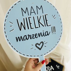 Tabliczka do sesji  Mam wielkie marzenia
